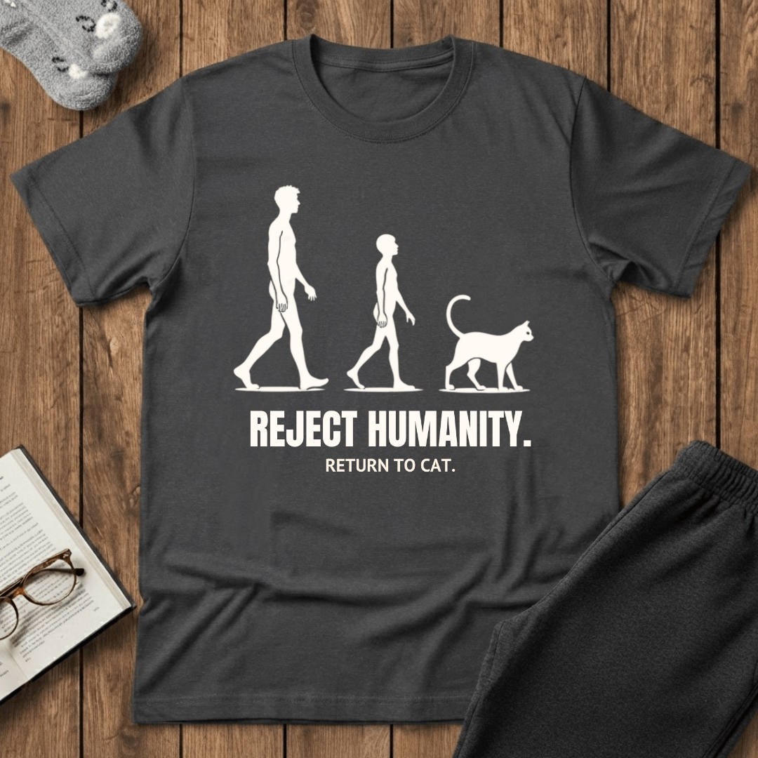 Reject Humanity, Return to Cat T-Shirt