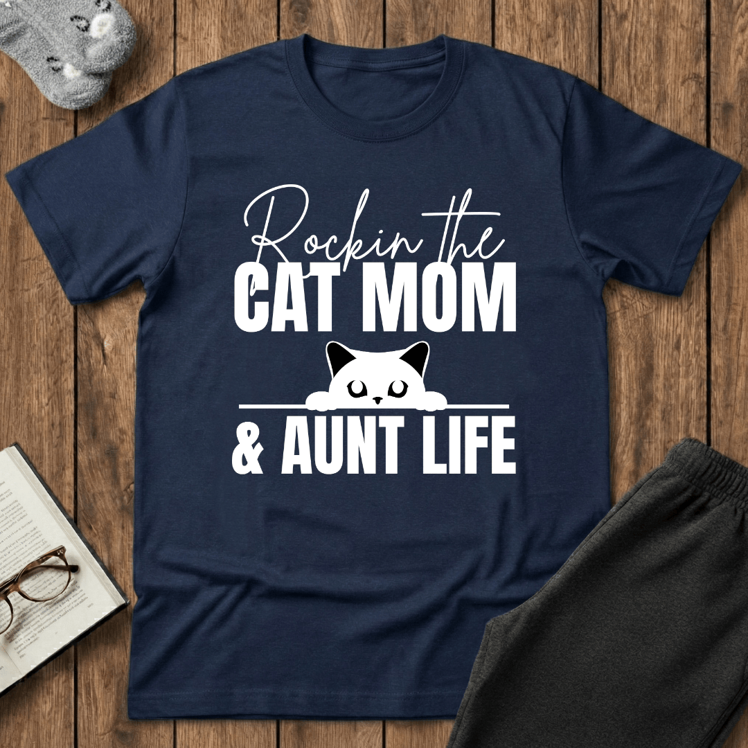 Rockin’ the Cat Mom & Aunt Life T-Shirt