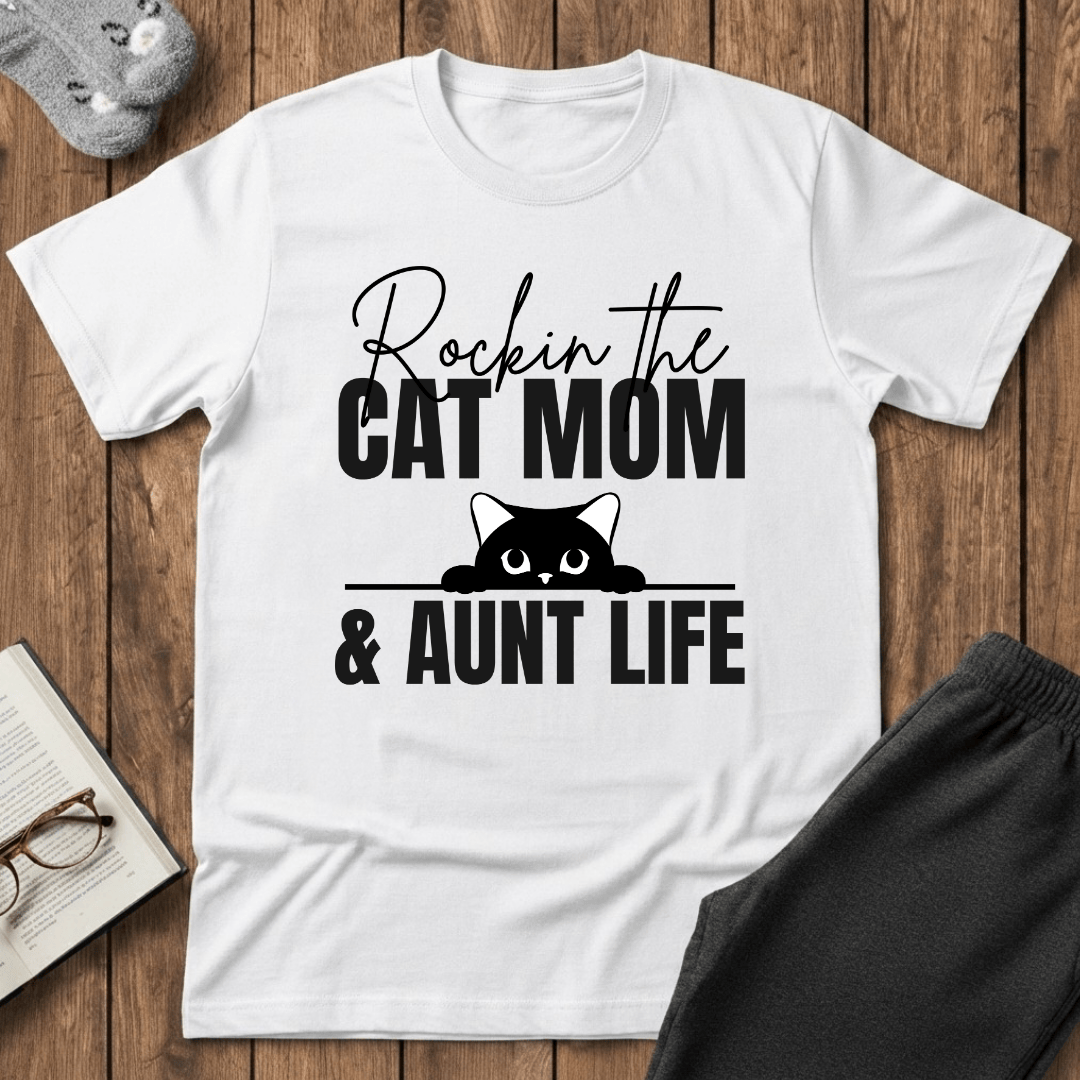 Rockin’ the Cat Mom & Aunt Life T-Shirt