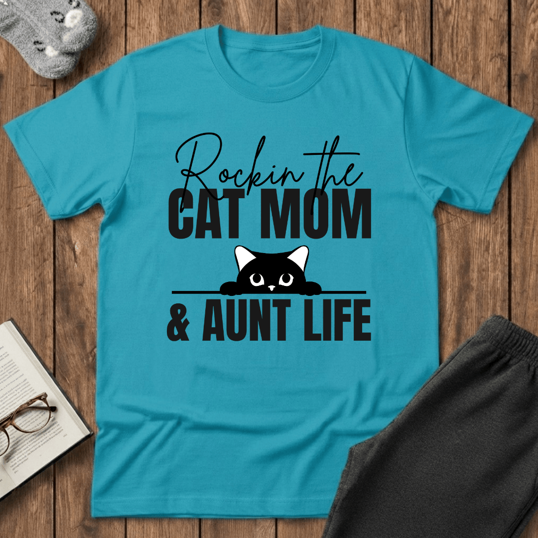 Rockin’ the Cat Mom & Aunt Life T-Shirt