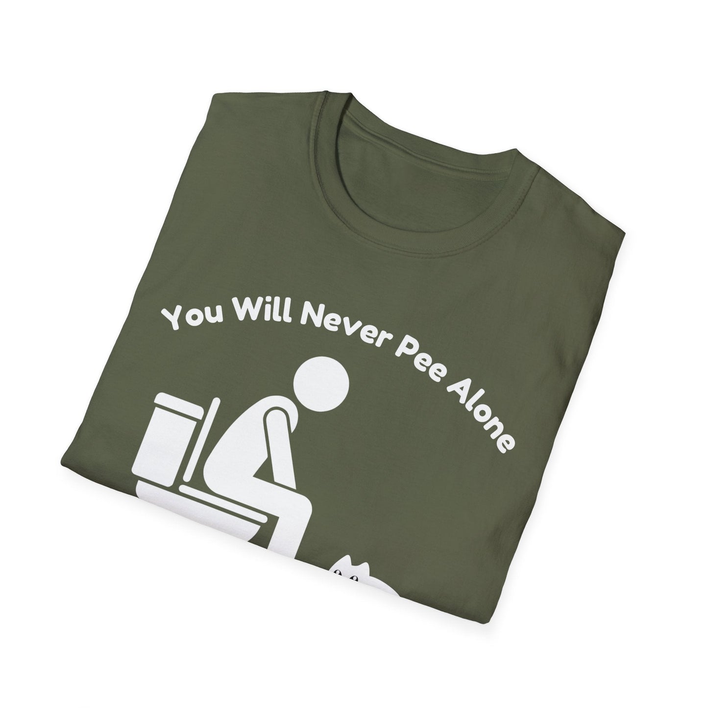 You Will Never Pee Alone Cat T-Shirt