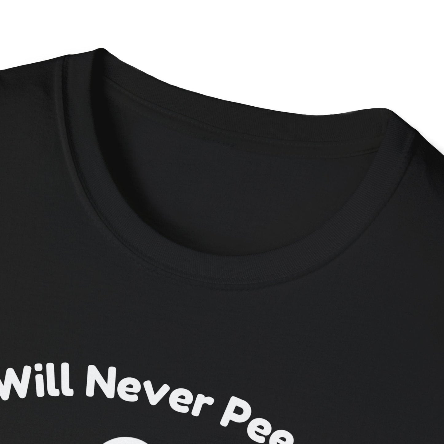 You Will Never Pee Alone Cat T-Shirt