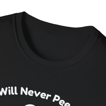 You Will Never Pee Alone Cat T-Shirt