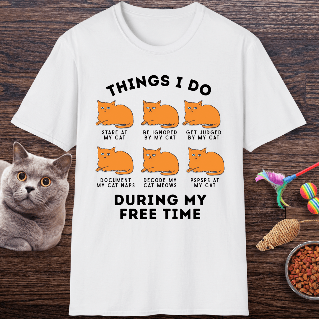 Things I Do With My Cat T-Shirt