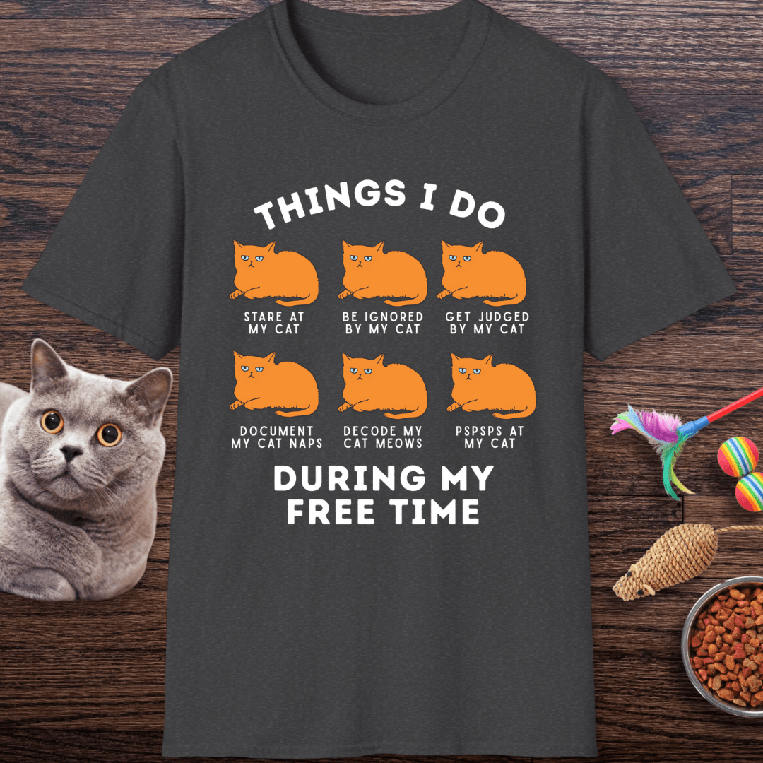 Things I Do With My Cat T-Shirt