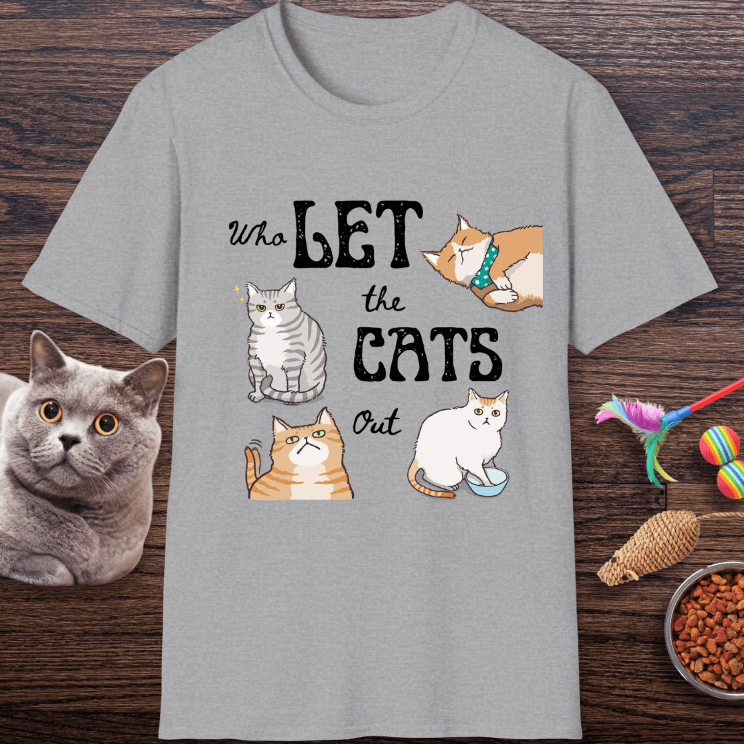 Who Let The Cats Out T-Shirt