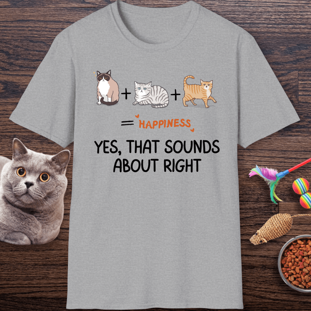 Cats are Happiness T-Shirt