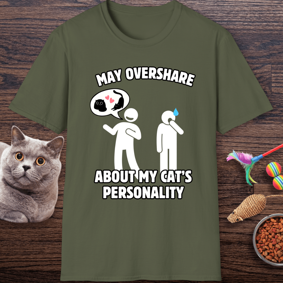 May Overshare About My Cat’s Personality T-Shirt