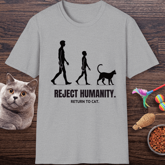 Reject Humanity, Return to Cat T-Shirt