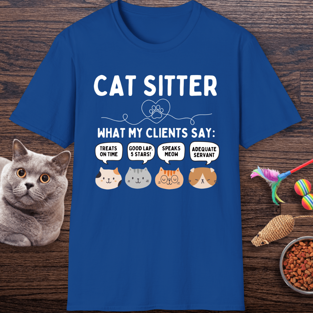 What My Clients Say T-Shirt