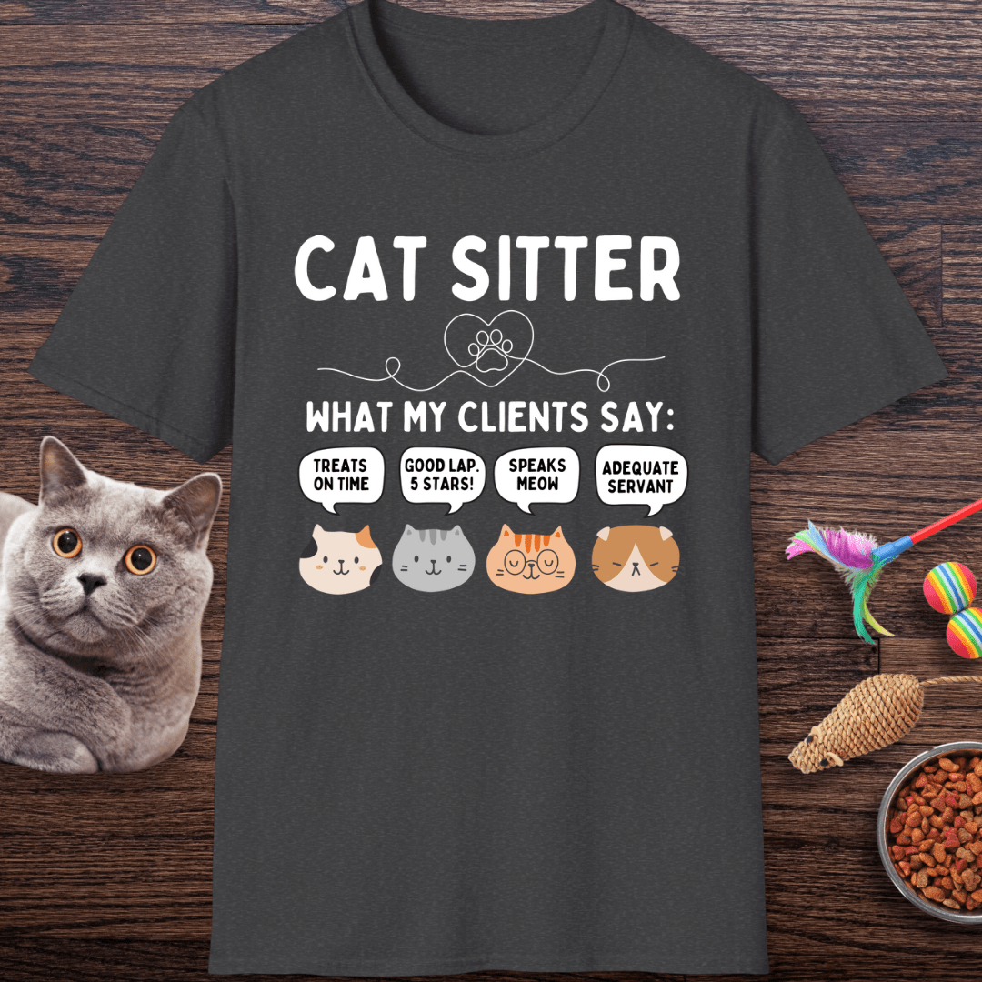 What My Clients Say T-Shirt