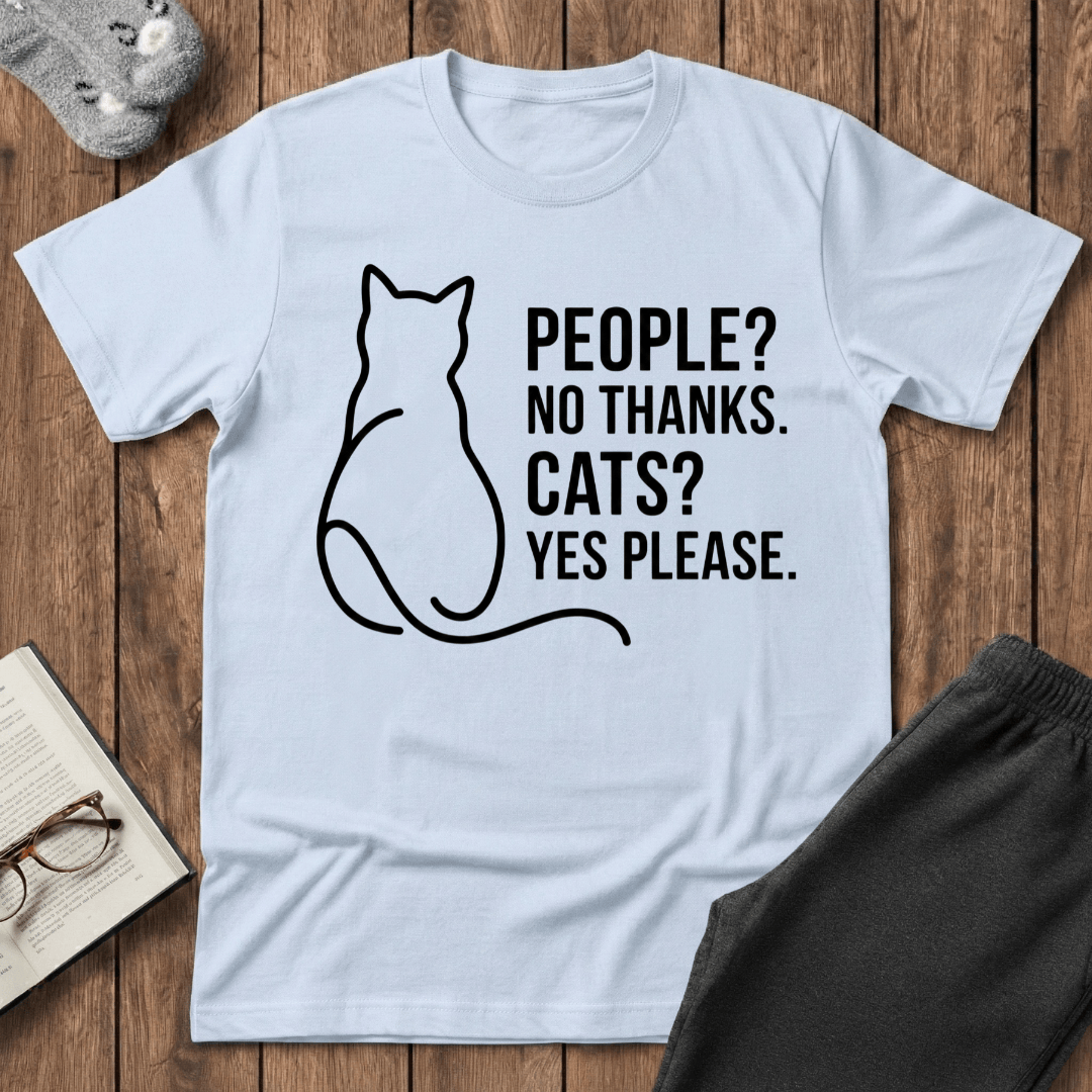 People? No Thanks. Cats? Yes Please. T-shirt