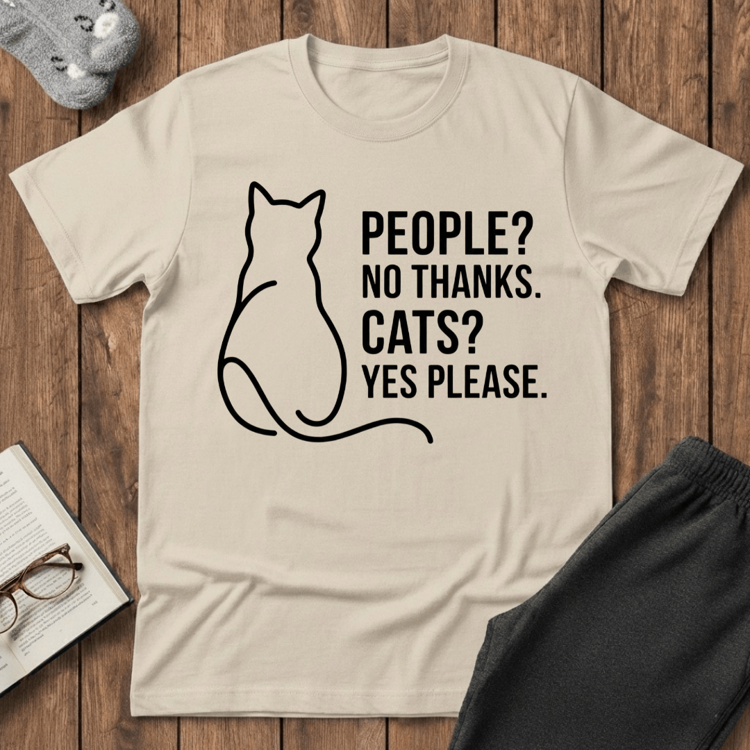 People? No Thanks. Cats? Yes Please. T-shirt