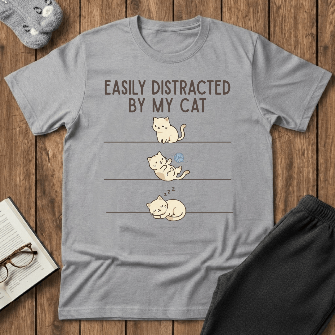 Easily Distracted By My Cat T-shirt
