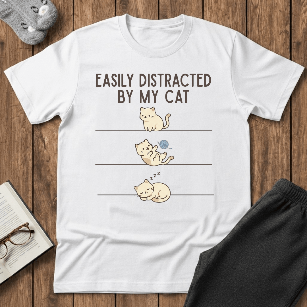 Easily Distracted By My Cat T-shirt