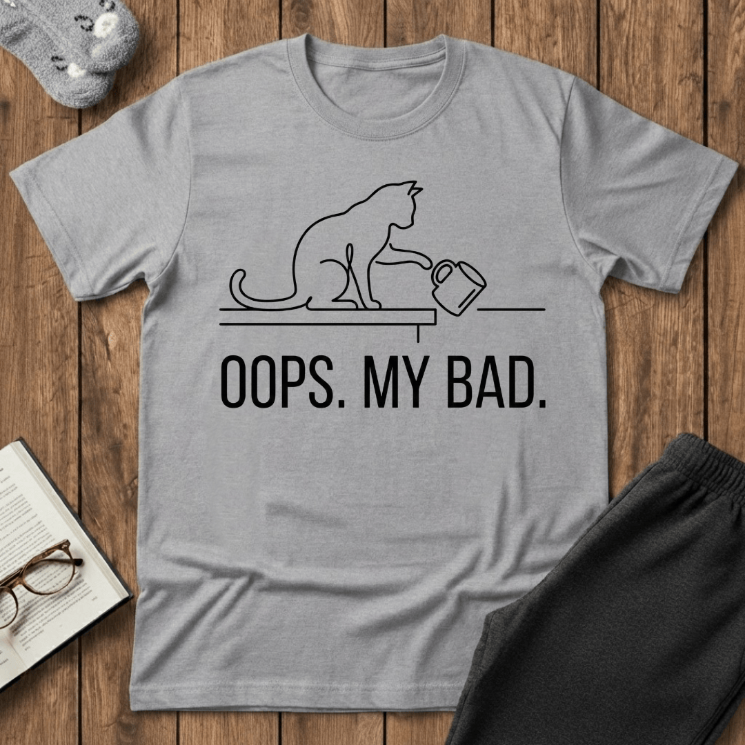 "Oops. My Bad." Sarcastic Cat T-shirt