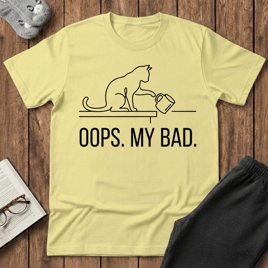 "Oops. My Bad." Sarcastic Cat T-shirt