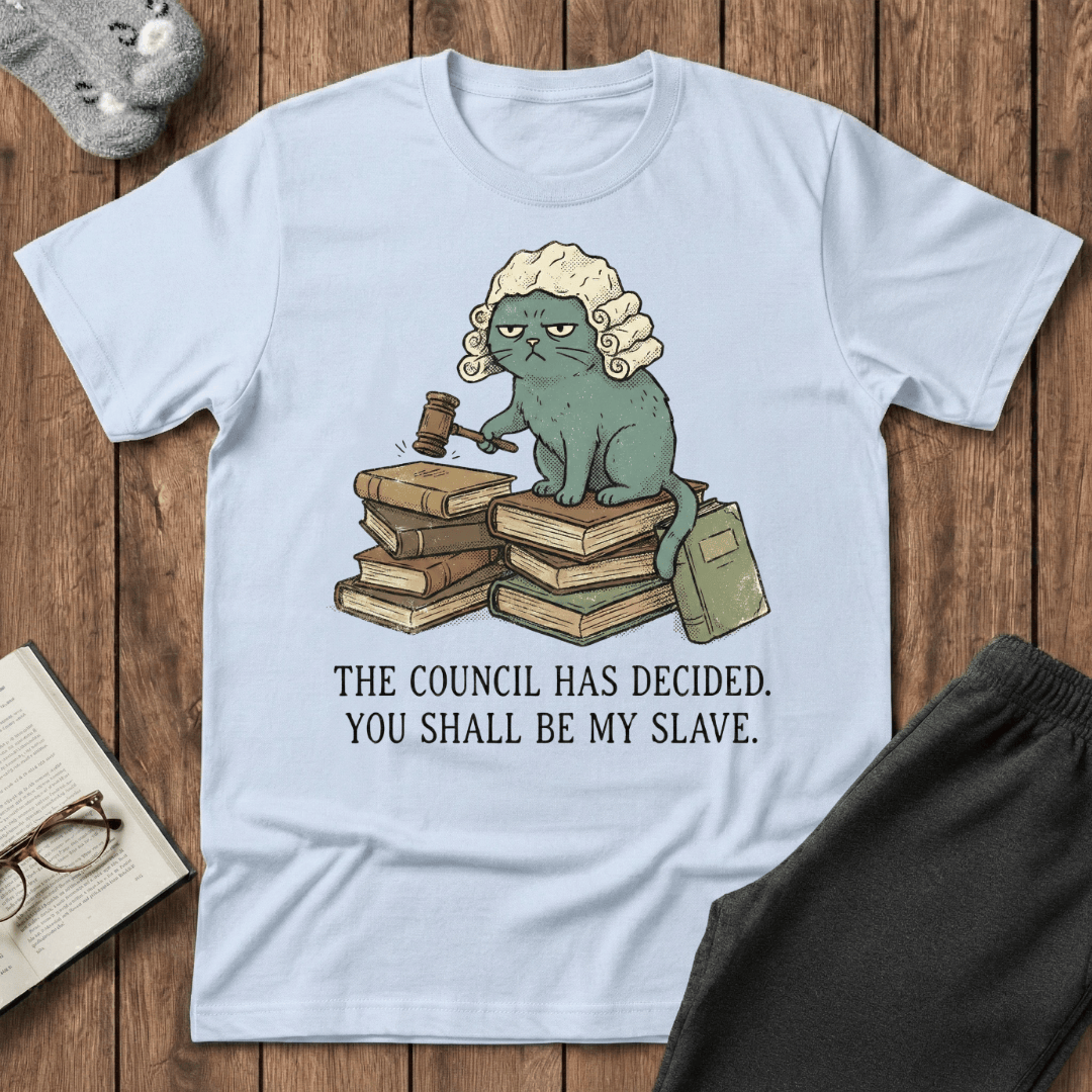 "The Council Has Decided" Judge Cat T-Shirt