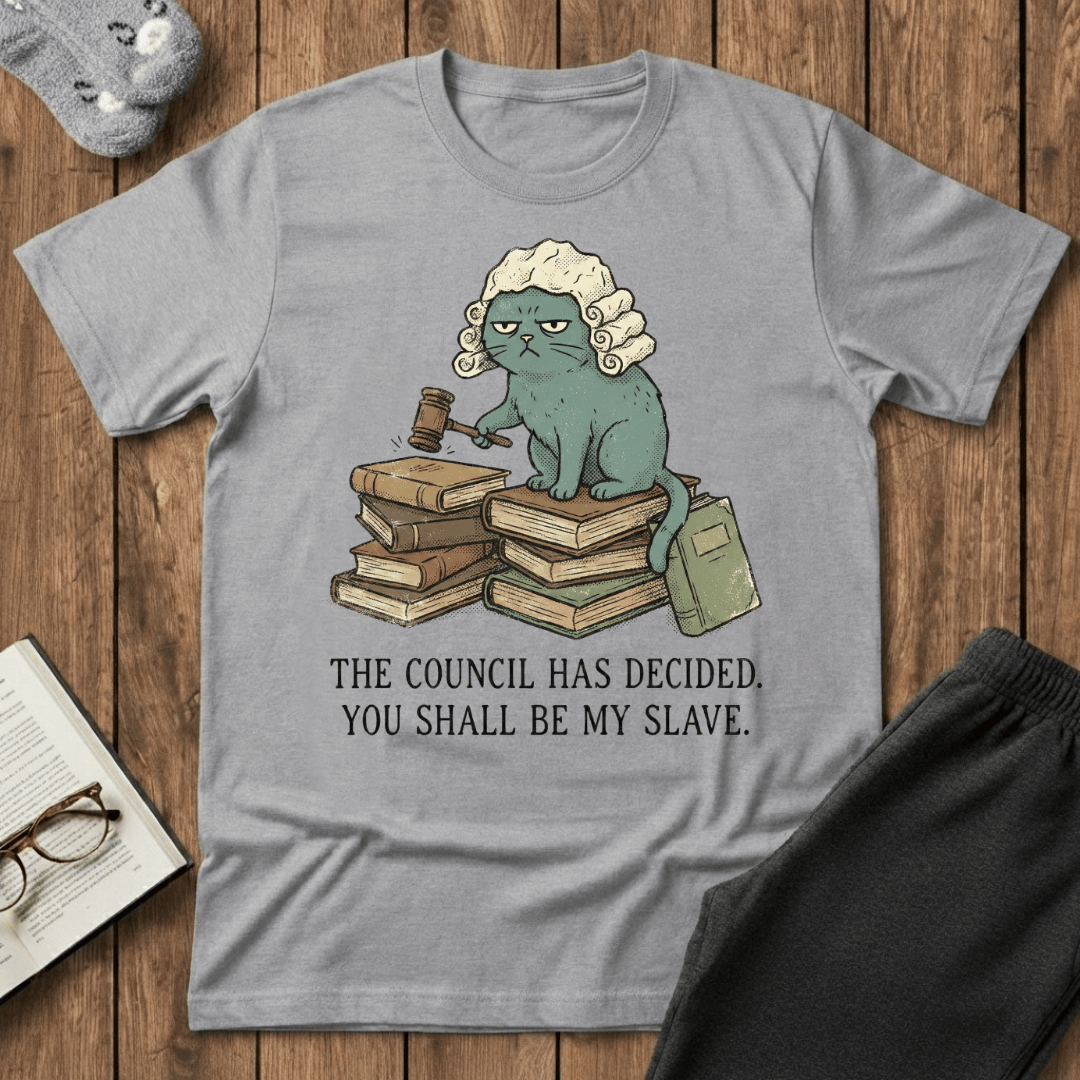 "The Council Has Decided" Judge Cat T-Shirt