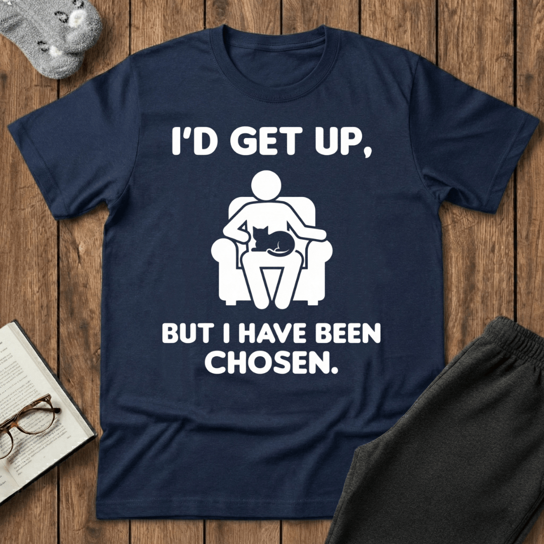 “I Have Been Chosen" Cat T-Shirt