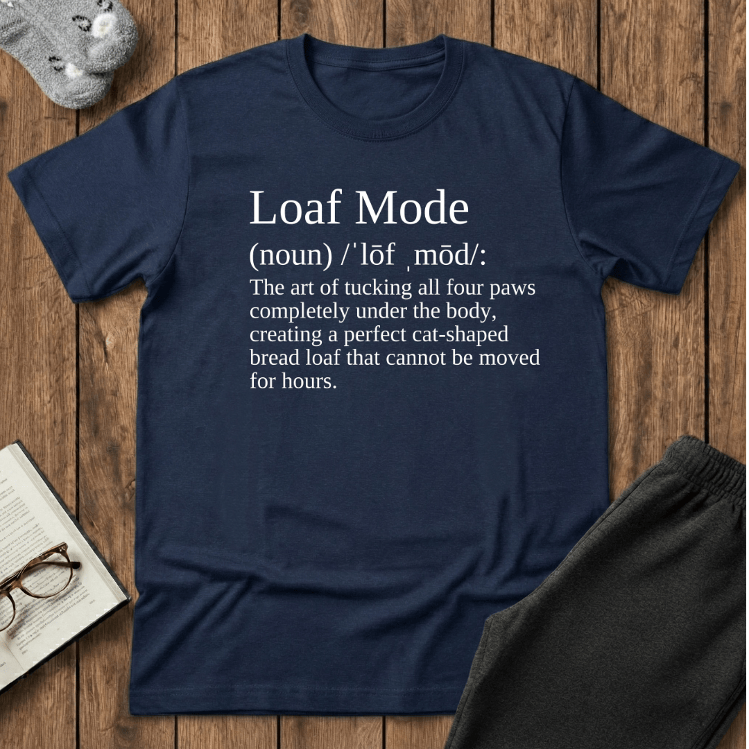 Loaf Mode Definition Cat T-Shirt