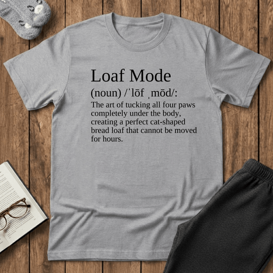 Loaf Mode Definition Cat T-Shirt