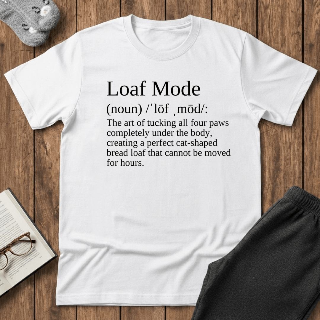 Loaf Mode Definition Cat T-Shirt