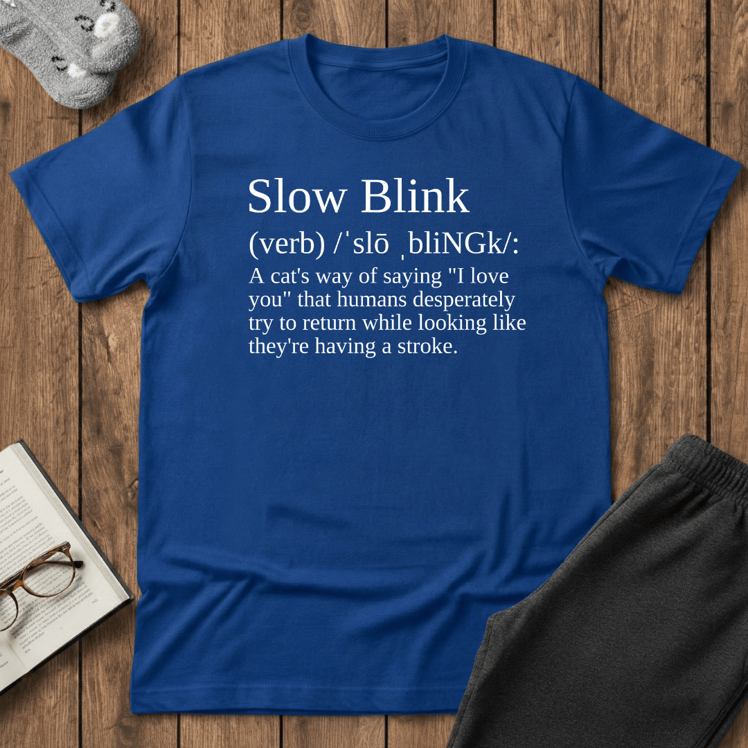 Slow Blink Definition Cat T-Shirt