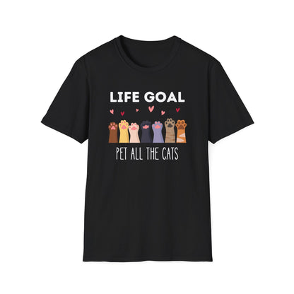 Life Goal: Pet All The Cats T-Shirt
