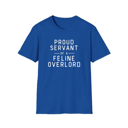 Proud Servant of a Feline Overlord T-Shirt