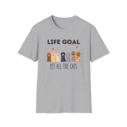 Life Goal: Pet All The Cats T-Shirt