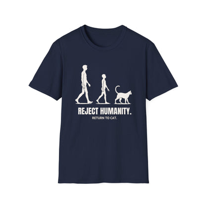 Reject Humanity, Return to Cat T-Shirt
