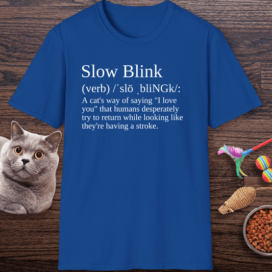 Slow Blink Definition Cat T-Shirt