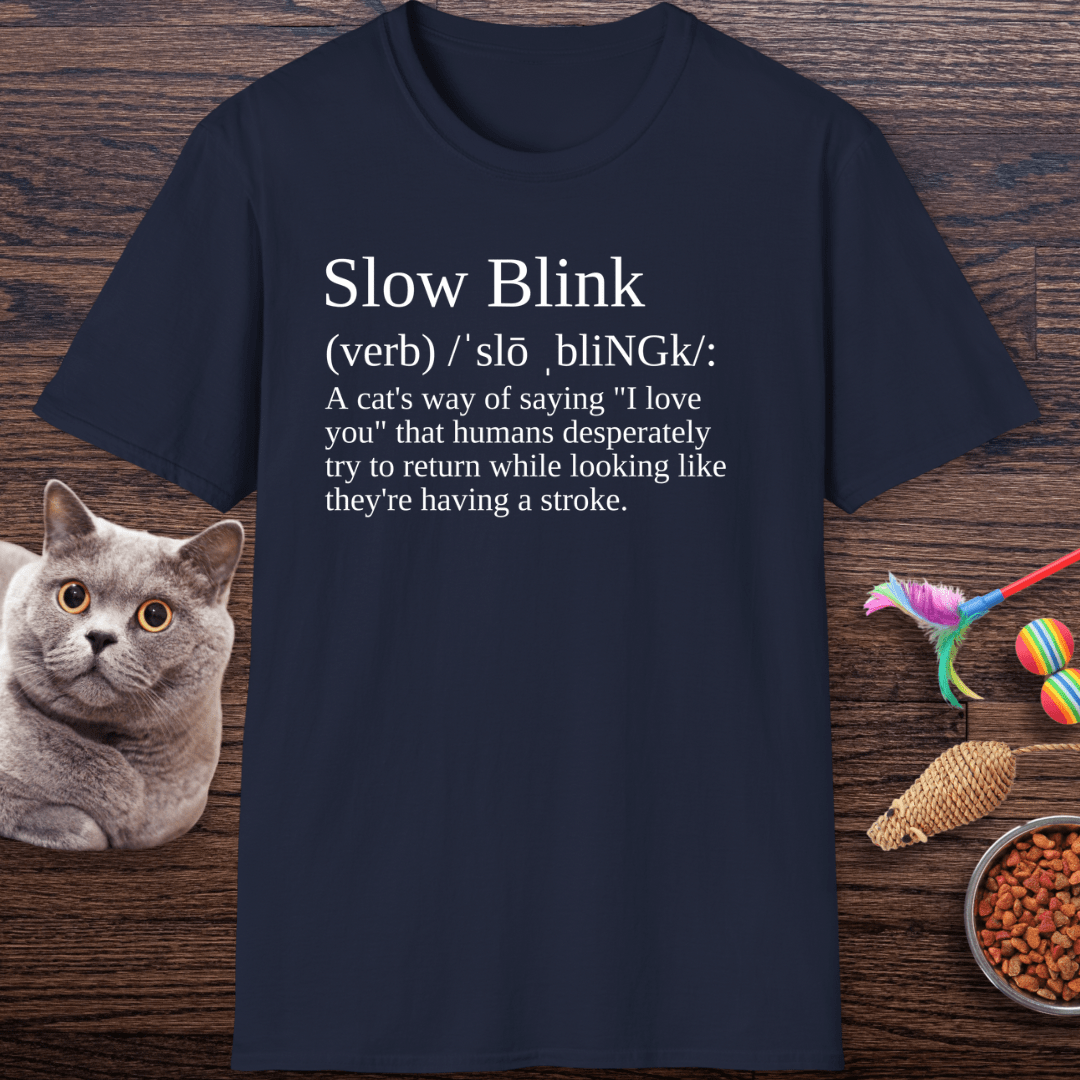Slow Blink Definition Cat T-Shirt