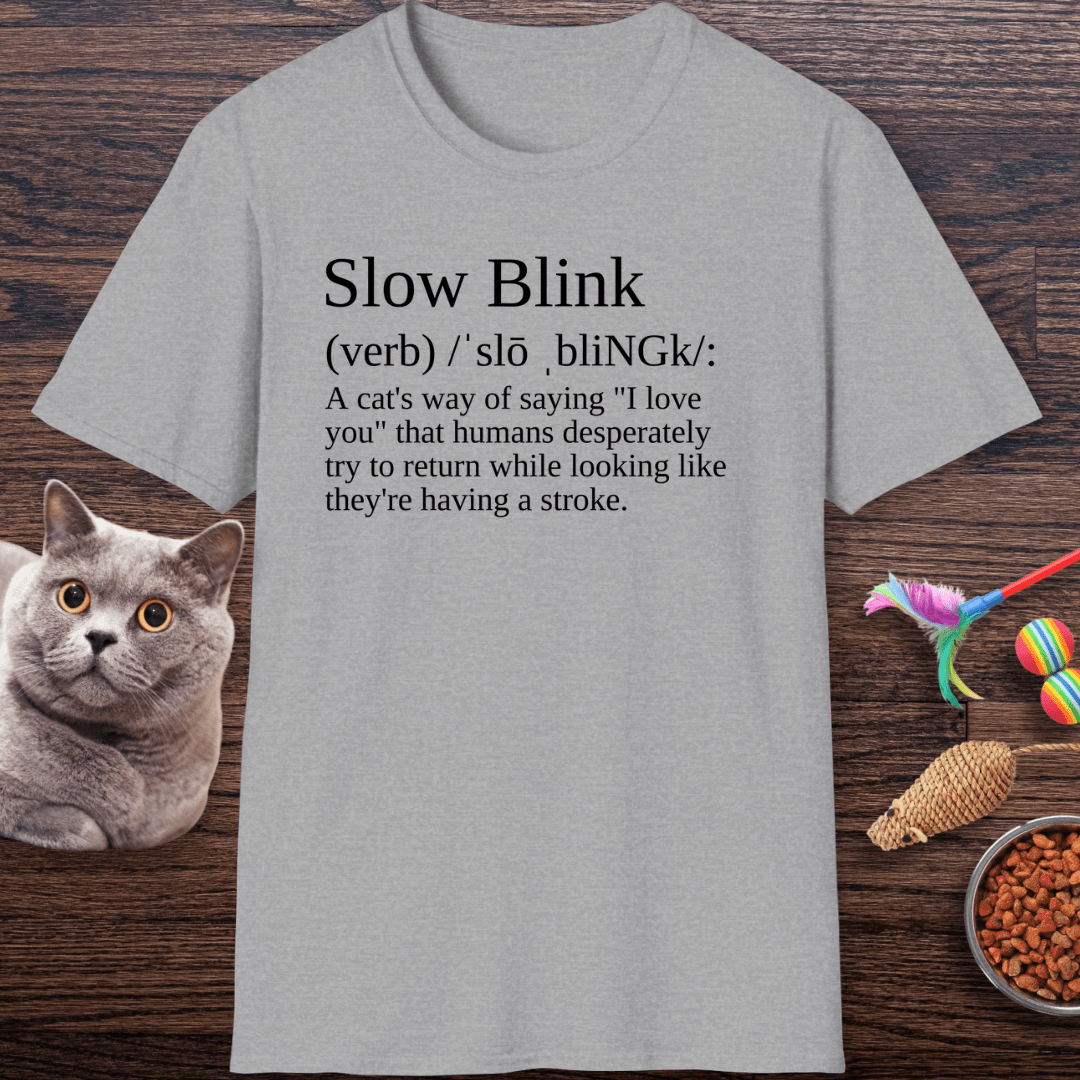 Slow Blink Definition Cat T-Shirt