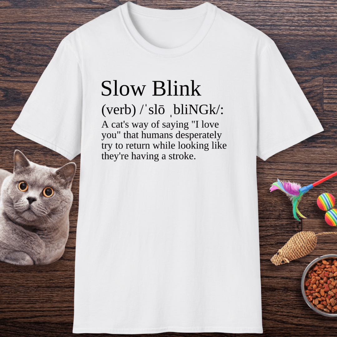 Slow Blink Definition Cat T-Shirt