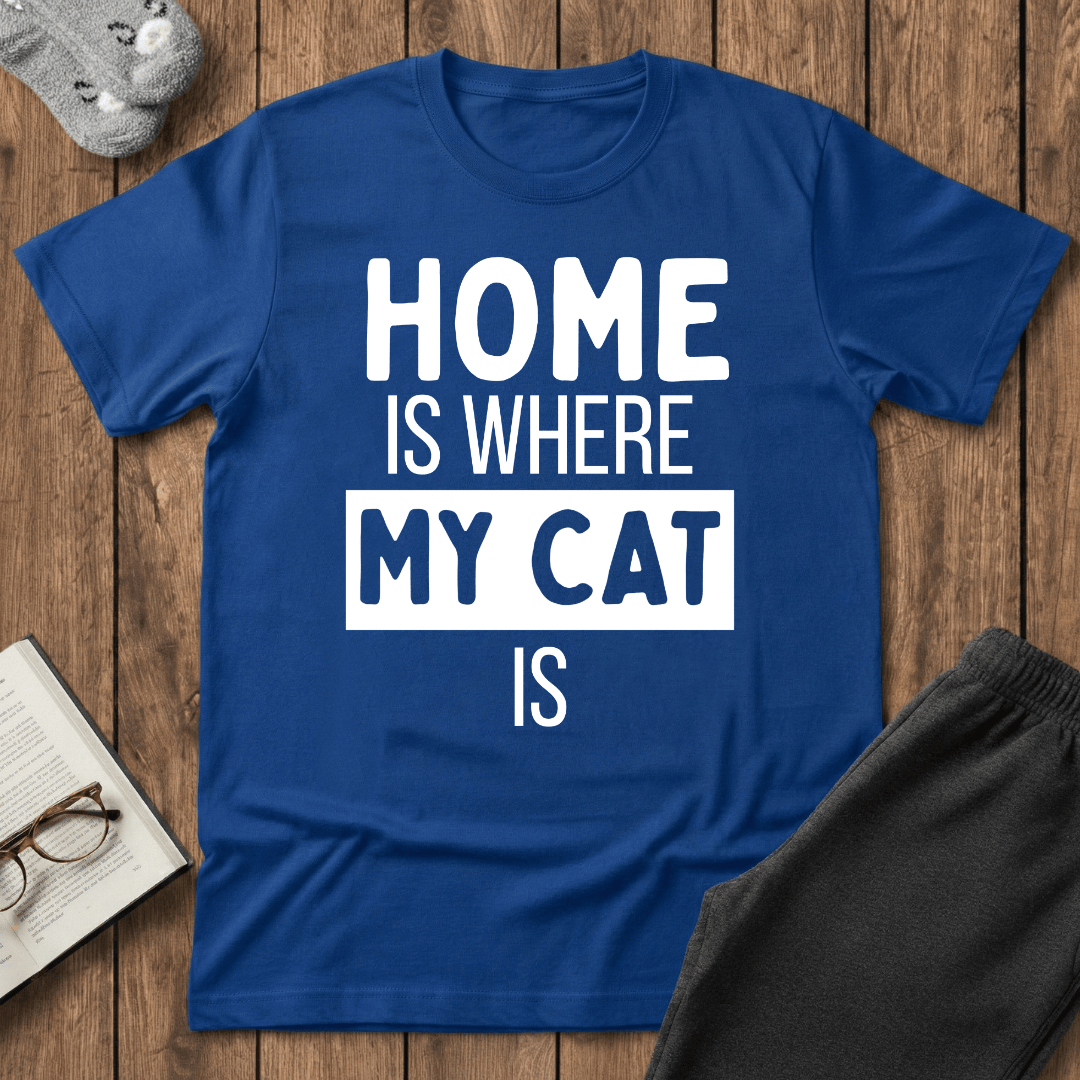 Cat Is Home T-shirt
