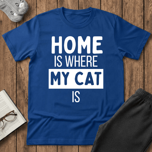Cat Is Home T-shirt