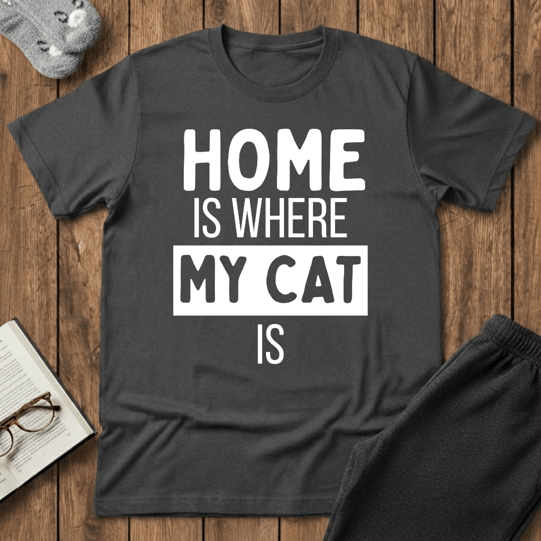 Cat Is Home T-shirt