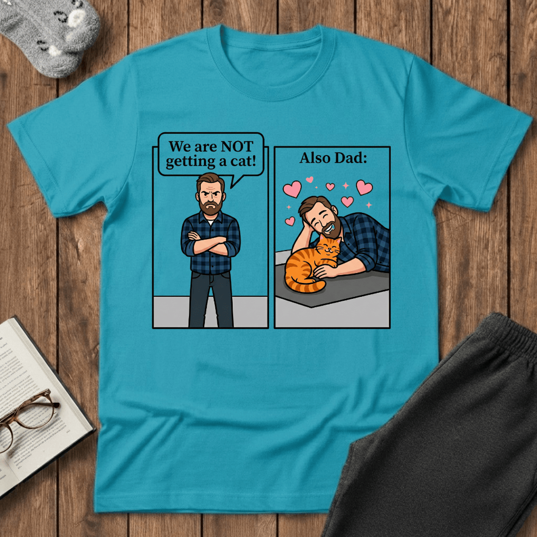 Reluctant Cat Dad T-shirt