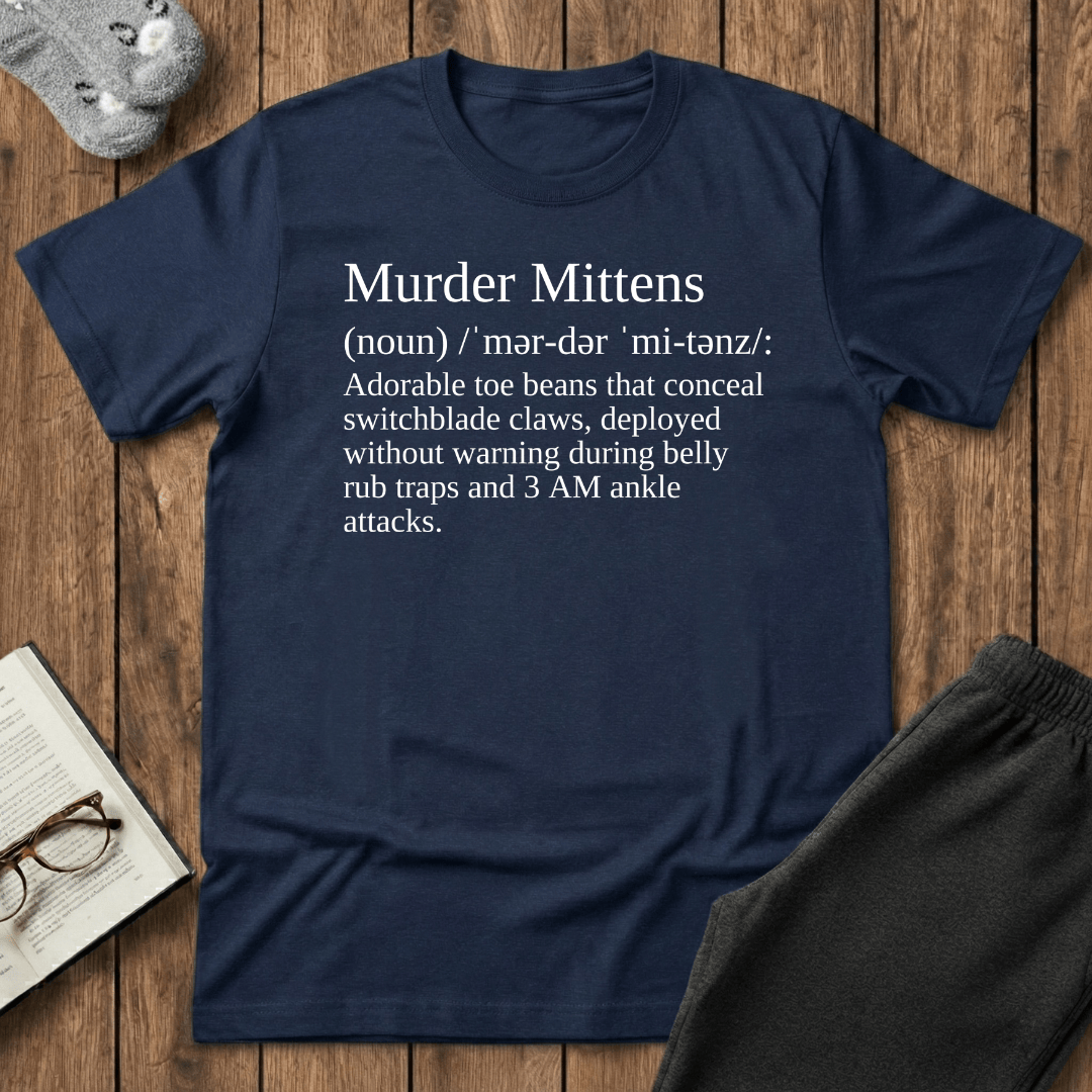 Murder Mittens Definition T-shirt