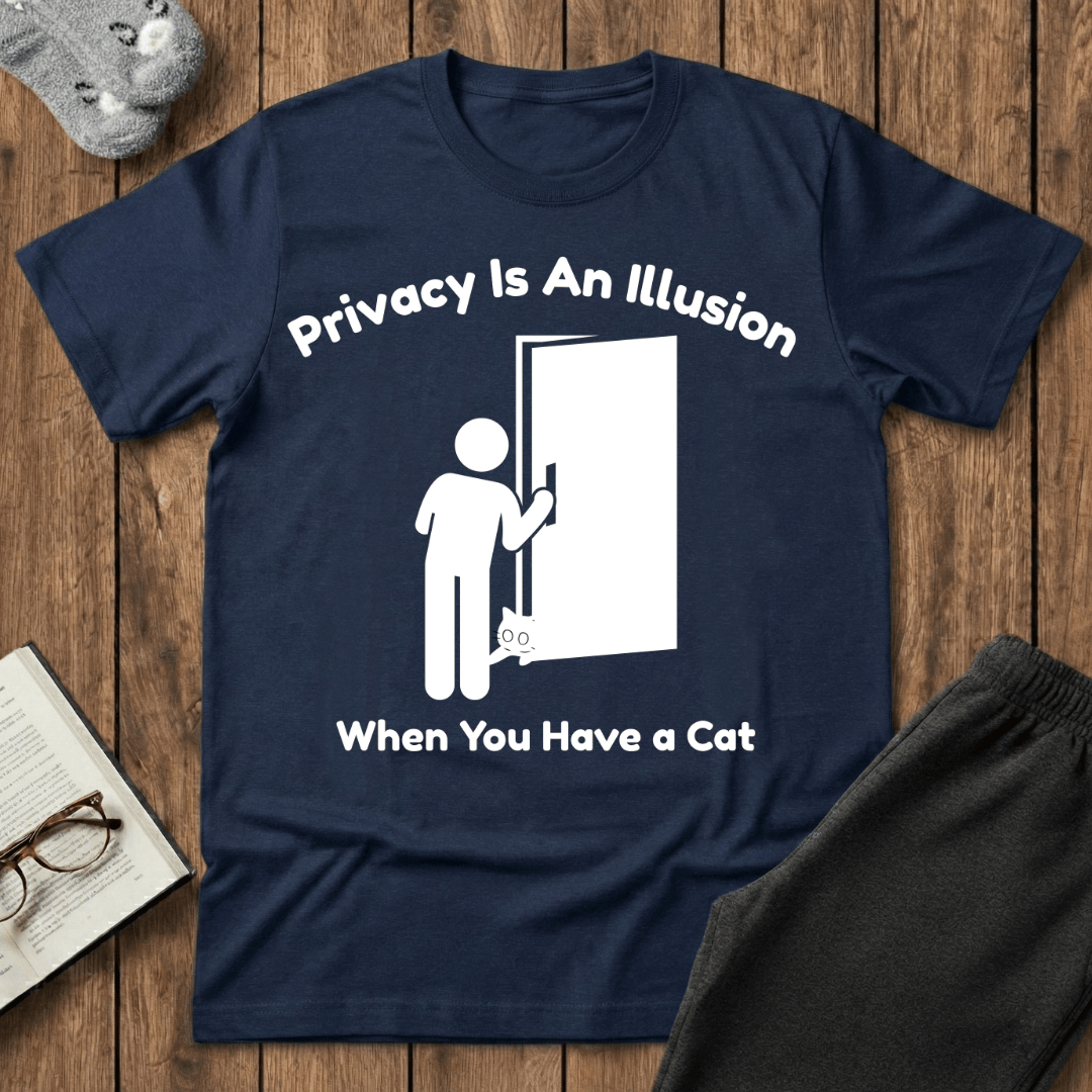 Privacy Is An Illusion Cat T-Shirt