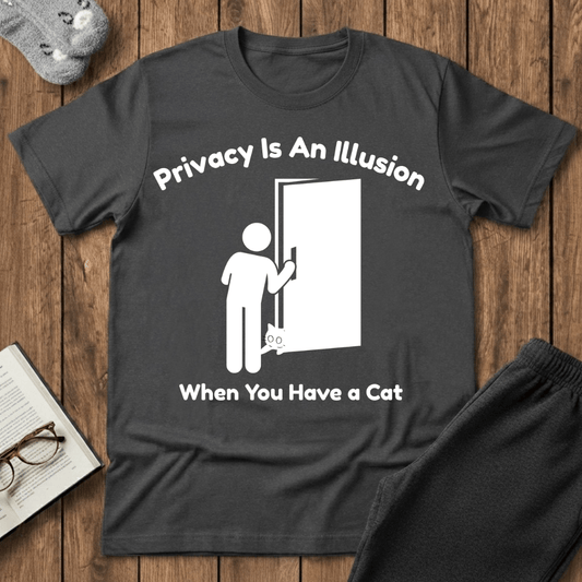 Privacy Is An Illusion Cat T-Shirt
