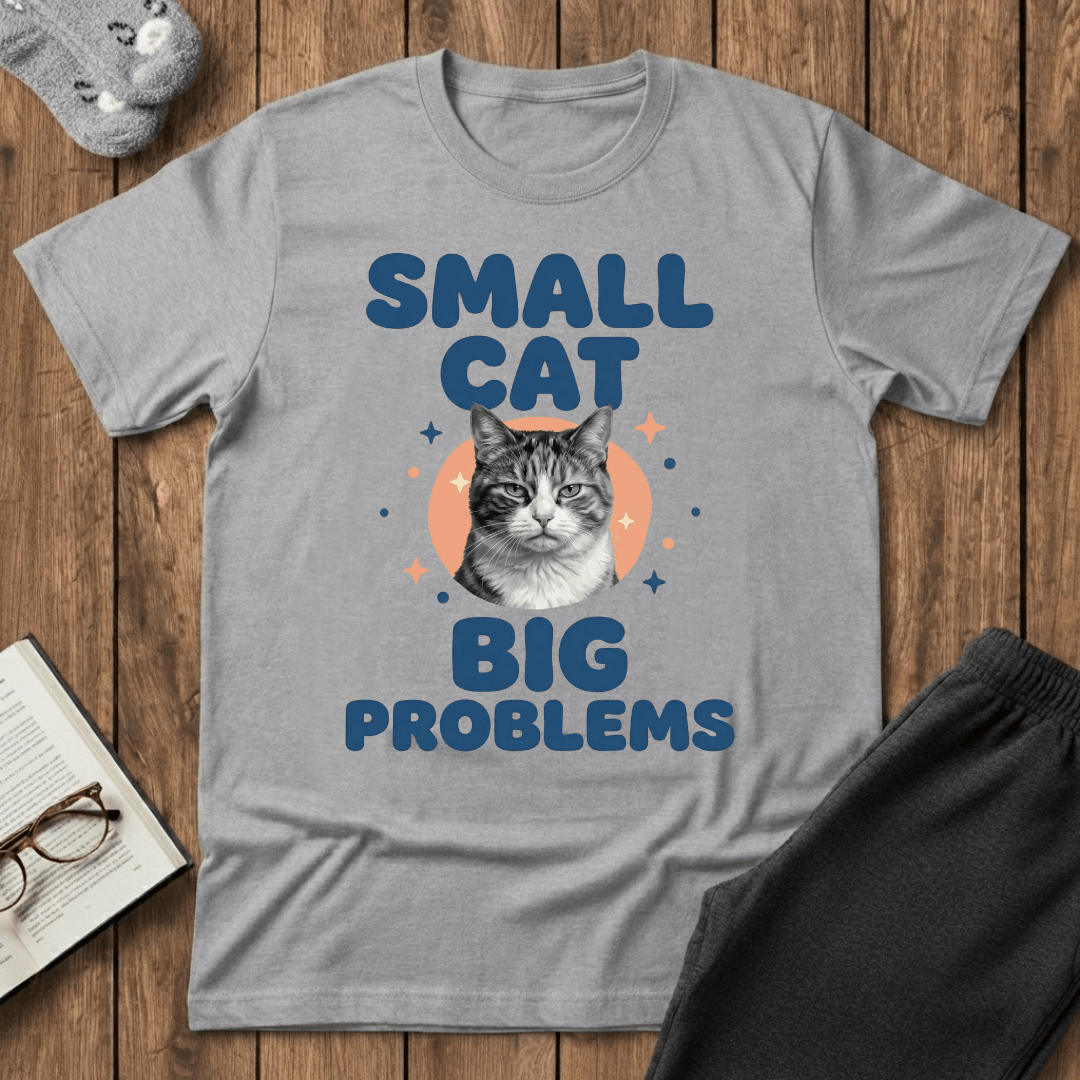 Small Cat Problems T-shirt
