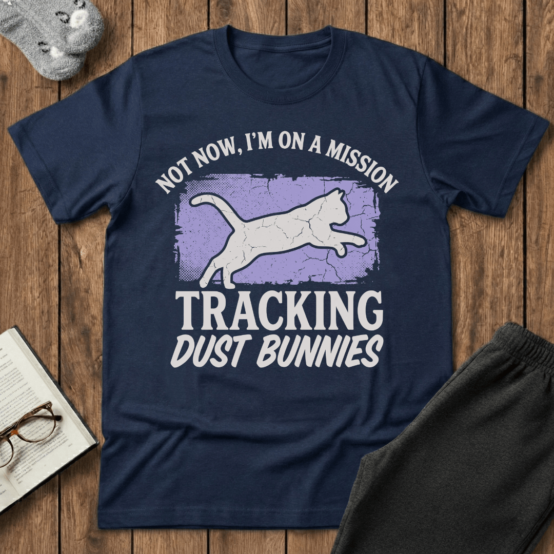 Tracking Dust Bunnies T-shirt