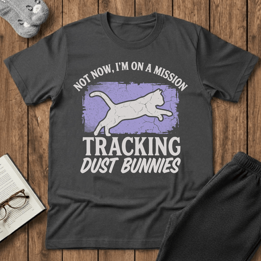 Tracking Dust Bunnies T-shirt