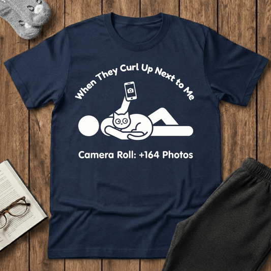 When They Curl Up Next To Me Cat T-Shirt