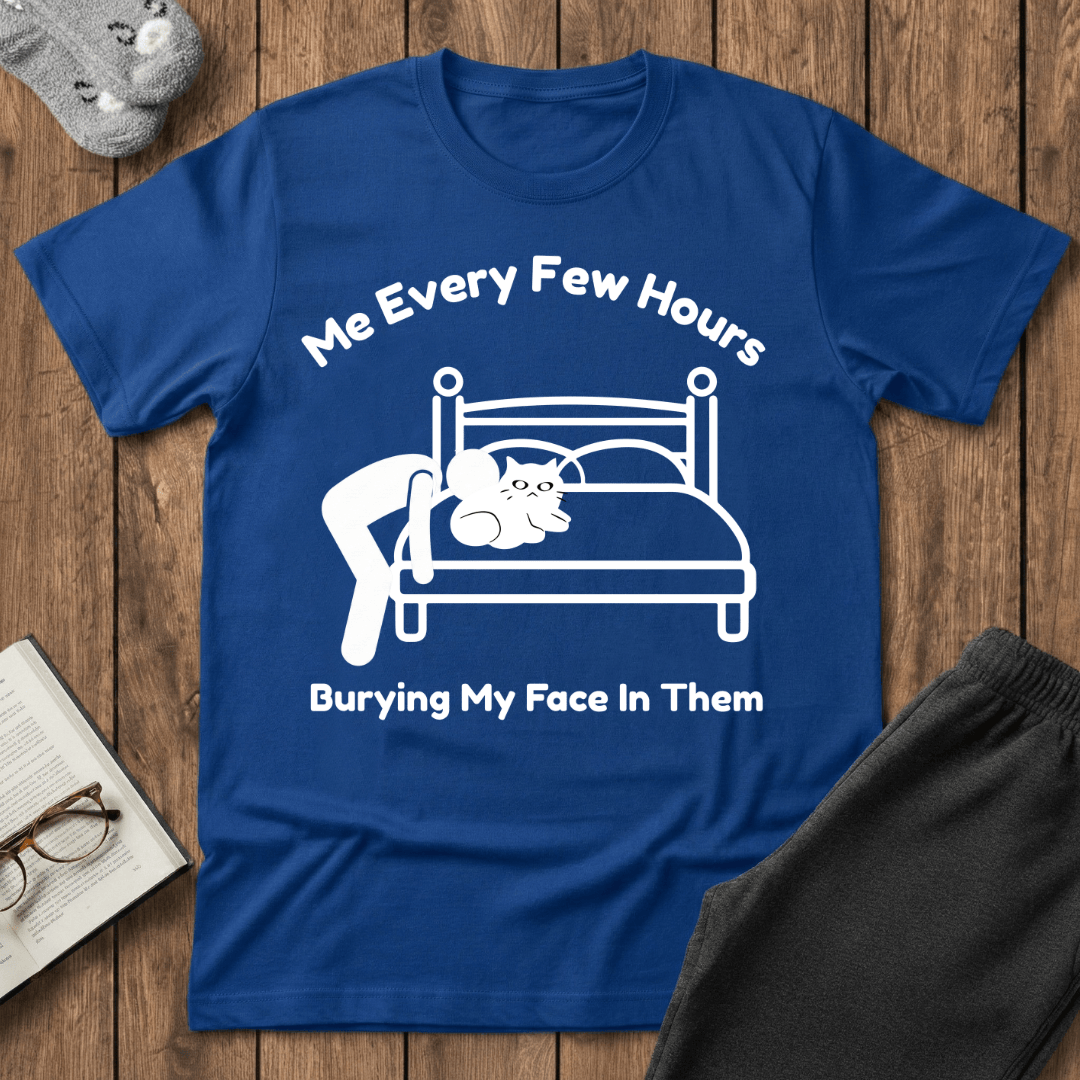 “Me Every Few Hours" Cat T-Shirt
