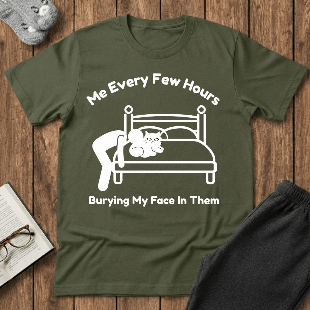 “Me Every Few Hours" Cat T-Shirt