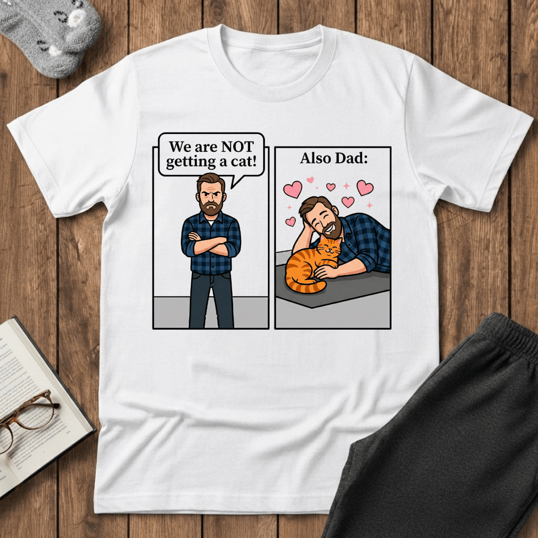Reluctant Cat Dad T-shirt